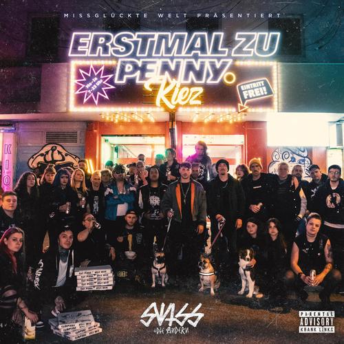 Swiss And Die Andern – Erstmal Zu Penny (2023) (ALBUM ZIP) 1 Swiss And Die Andern ndash Erstmal Zu Penny 2023 ALBUM
